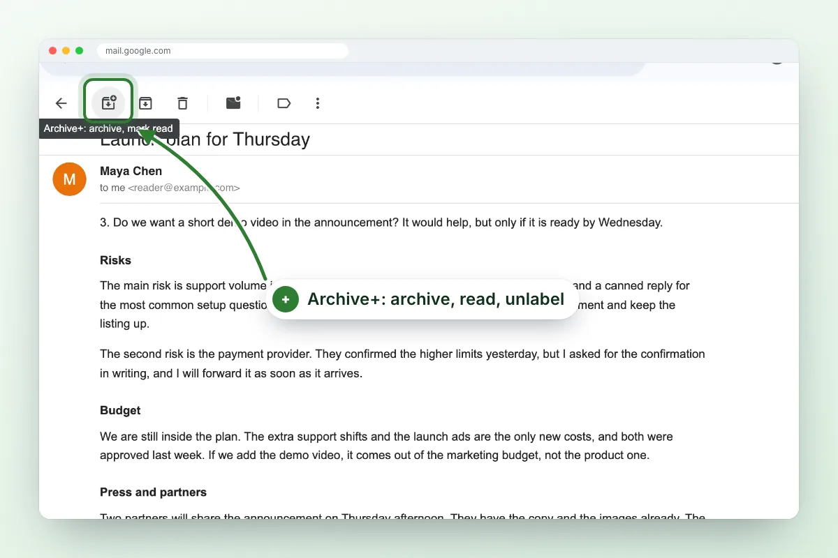 Gmail’s toolbar, annotated: an arrow points to the Archive+ button to the left of Archive. Label: Archive+: archive, read, unlabel.